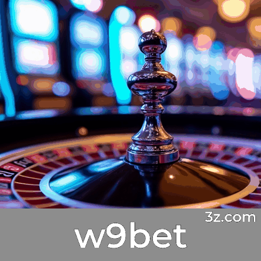 W9bet: O Cassino Online e Apostas Confiável